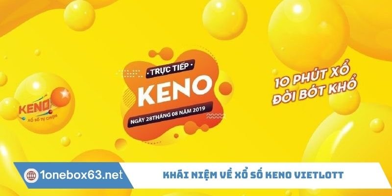 Keno vietlott - Sự lựa chọn chính xác cho người chơi